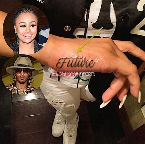 Inked Out For Love Blac Chyna Debuts Future Tattoo Photos Thejasminebrand