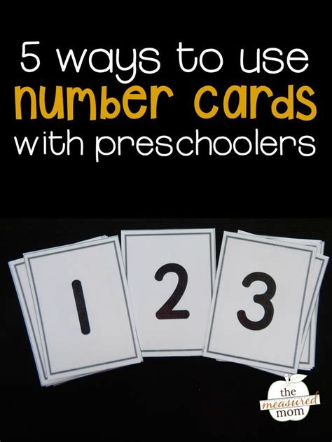 Interactive Learning 5 Fun Ways To Use Number Cards With Your Preschooler