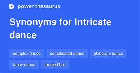 Intricate Dance Synonyms 20 Similar Phrases Intricate Dance Synonyms 20 Similar Phrases