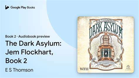 Jem Flockhart Mystery Dark Asylum 2 By E S Thomson Paperback 2017 Arc New 9781681775395 Ebay Jem Flockhart Mystery Dark Asylum 2 By E S Thomson Paperback 2017 Arc New 9781681775395 Ebay