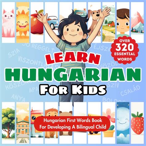 Learn Hungarian For Beginners My First 1000 Words Bilingual Hungarian English Language Learning Book For Kids Adults Delarosa Effie 9798790483943 Amazon Com Books