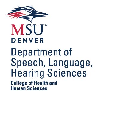 Master Of Speech Language Pathology Graduate Program Msu Denver