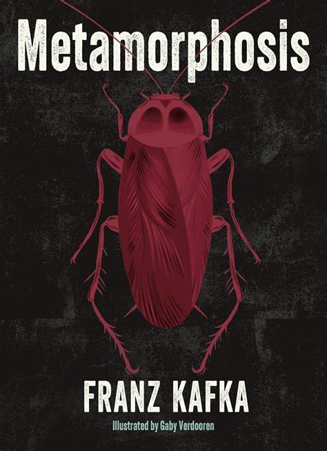 Metamorphosis By Franz Kafka Gaby Verdooren Will Aaltonen Pearson Elliott Bay Book Company Metamorphosis By Franz Kafka Gaby Verdooren Will Aaltonen Pearson Elliott Bay Book Company
