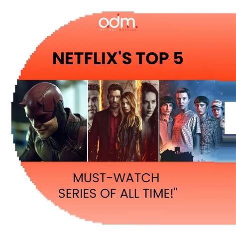 Netflix S Top 5 Must Watch Series Of All Time Netflix S Top 5 Must Watch Series Of All Time