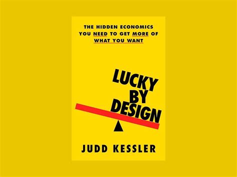 New Book Lucky By Design On Hidden Markets Judd Kessler Posted On The Topic Linkedin
