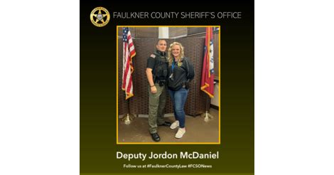 New Deputy Spotlight Jordon Mcdaniel 04 30 2023 Press Releases Faulkner County Sheriff Amp 39 S New Deputy Spotlight Jordon Mcdaniel 04 30 2023 Press Releases Faulkner County Sheriff Amp 39 S