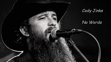 No Words Song And Lyrics By Cody Jinks Spotify