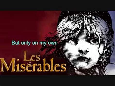 On My Own Les Miserables Lyrics Youtube On My Own Les Miserables Lyrics Youtube