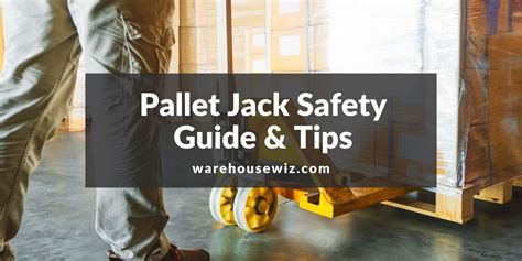 Pallet Jack Safety Guide Ensure Incident Free Operations