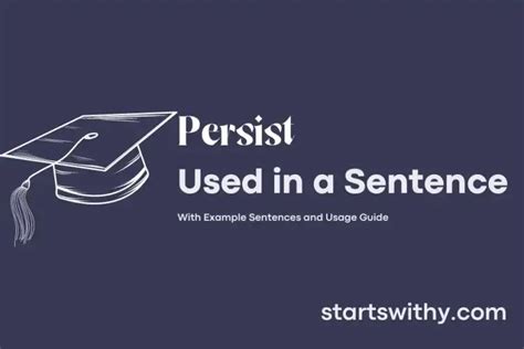 Persist In A Sentence Examples 21 Ways To Use Persist Persist In A Sentence Examples 21 Ways To Use Persist