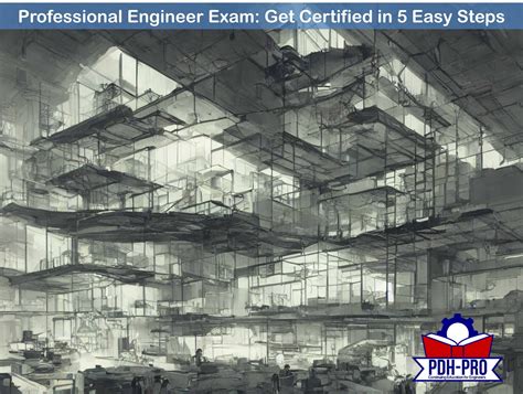 Professional Engineer Exam Get Certified In 5 Easy Steps Professional Engineer Exam Get Certified In 5 Easy Steps