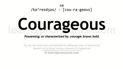 Pronunciation Of Courageous Definition Of Courageous
