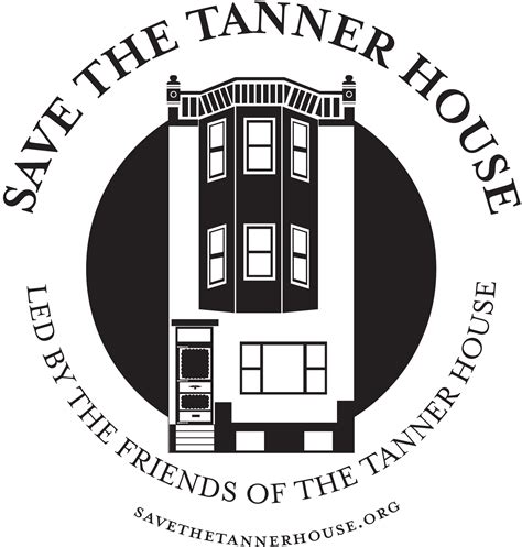 Save The Tanner House Friends Of The Tanner House Save The Tanner House Friends Of The Tanner House
