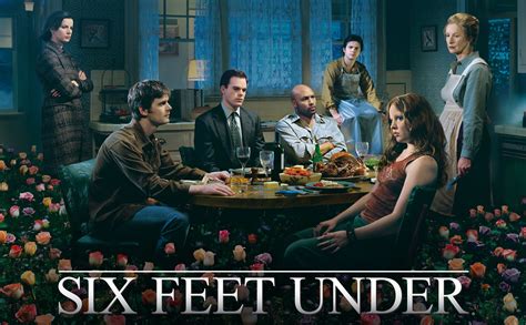 Six Feet Under