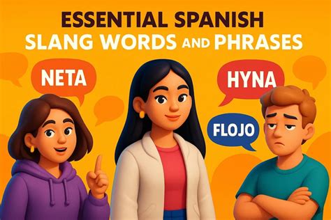 Spanish Slang For Cool 85 Words And Phrases Spanish Slang For Cool 85 Words And Phrases