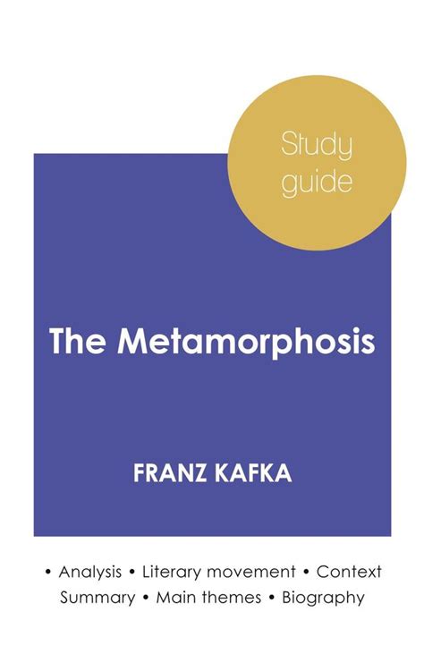 Study Guide The Metamorphosis By Franz Kafka In Depth Literary Analysis And Complete Summary