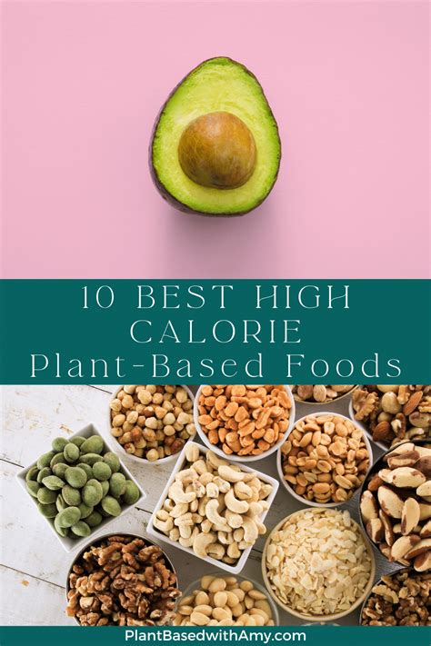 The 10 Best High Calorie Plant Based Foods Plant Based With Amy The 10 Best High Calorie Plant Based Foods Plant Based With Amy