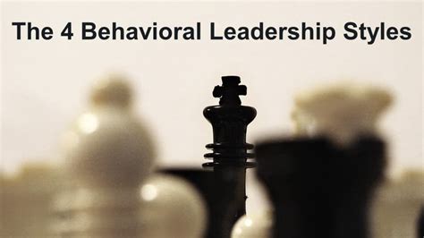 The 4 Behavioral Leadership Styles Business Leadership Today The 4 Behavioral Leadership Styles Business Leadership Today