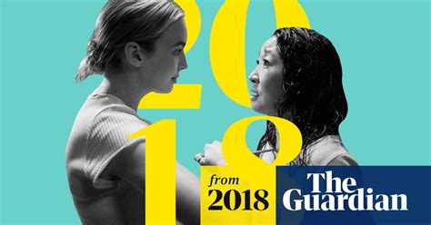 The 50 Best Tv Shows Of 2018 The Full List Television Radio The Guardian The 50 Best Tv Shows Of 2018 The Full List Television Radio The Guardian