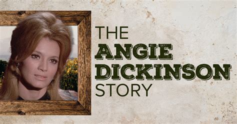 The Angie Dickinson Story Insp