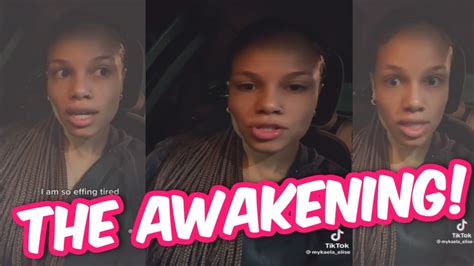The Awakening Woman Goes Viral On Tik Tok For Being Effin Tired Fed Up With Bm