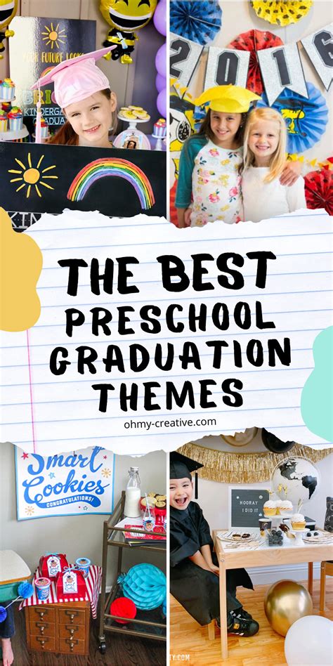 The Best Preschool Graduation Themes Oh My Creative The Best Preschool Graduation Themes Oh My Creative