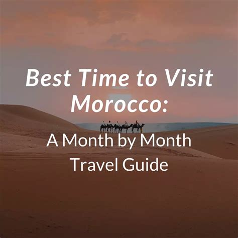 The Best Time To Travel To Morocco 12 Month Guide The Best Time To Travel To Morocco 12 Month Guide
