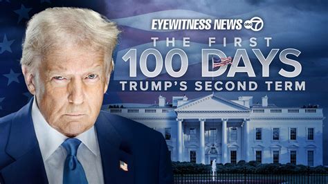 The First 100 Days Trump Amp 39 S Second Term Eyewitness News Special Abc7 New York The First 100 Days Trump Amp 39 S Second Term Eyewitness News Special Abc7 New York