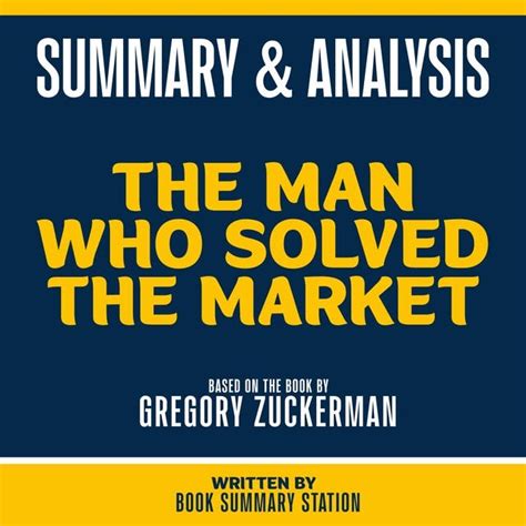 The Man Who Solved The Market Summary Of Key Ideas And Review Gregory Zuckerman Blinkist The Man Who Solved The Market Summary Of Key Ideas And Review Gregory Zuckerman Blinkist