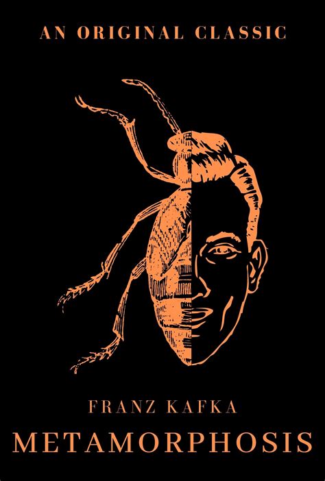 The Metamorphosis An Original Classic By Franz Kafka Abhishek Publications The Metamorphosis An Original Classic By Franz Kafka Abhishek Publications