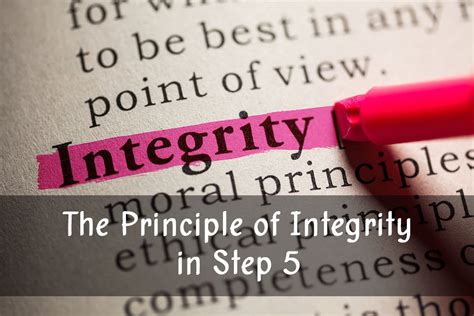 The Principle Of Integrity In Step 5 The Latest Thing