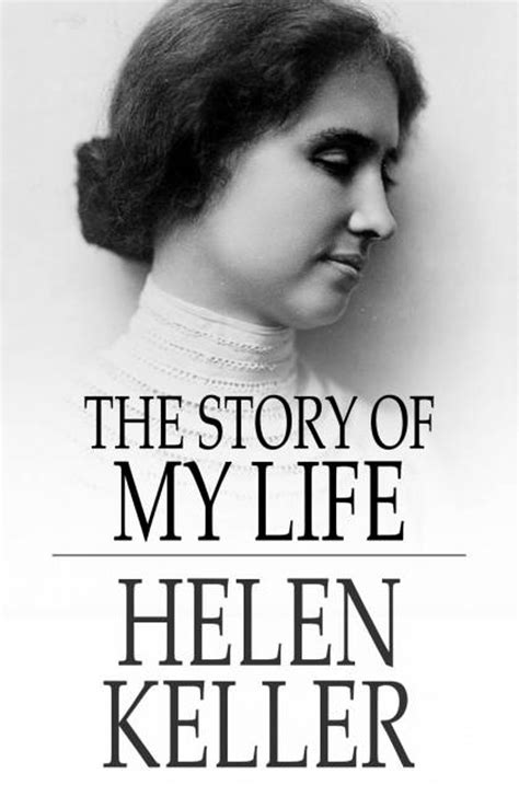 The Story Of My Life Ebook By Helen Keller Epub Rakuten Kobo New Zealand The Story Of My Life Ebook By Helen Keller Epub Rakuten Kobo New Zealand