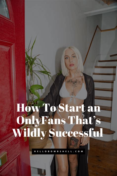 The Ultimate Guide To Launching A Successful Onlyfans Page In 2023