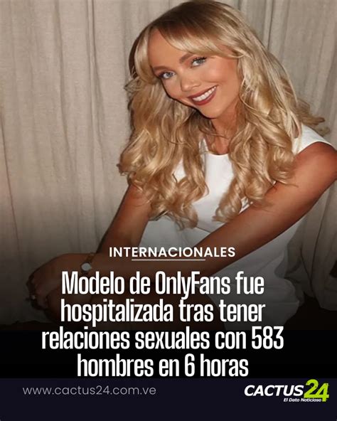 Una Modelo De Onlyfans Termin En El Hospital Tras Acostarse Con 583 Hombres En Un D A