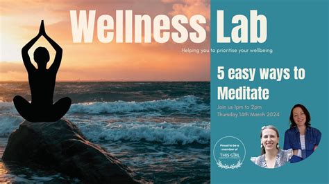 Wellness Lab 5 Easy Ways To Meditate Network Of Wellbeing