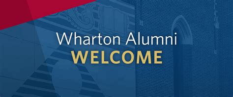 Wharton Alumni Welcome Alumni