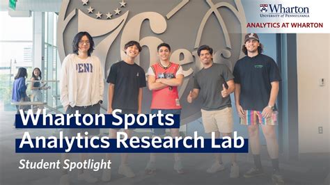 Wharton Sports Analytics Research Lab Student Spotlight Wharton Sports Analytics Research Lab Student Spotlight