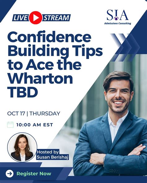 What Amp 39 S The Secret To Nailing The Wharton Tbd Confidence Learn How To Boost Your Performance