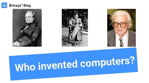 Who Invented Computers Bricsys Blog