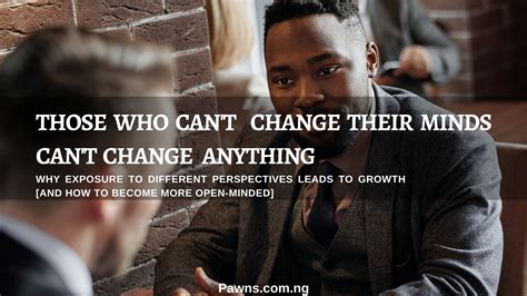 Why Exposure To Different Perspectives Leads To Growth And How To Become More Open Minded Pawns Grow Up Level Up Step Up Why Exposure To Different Perspectives Leads To Growth And How To Become More Open Minded Pawns Grow Up Level Up Step Up